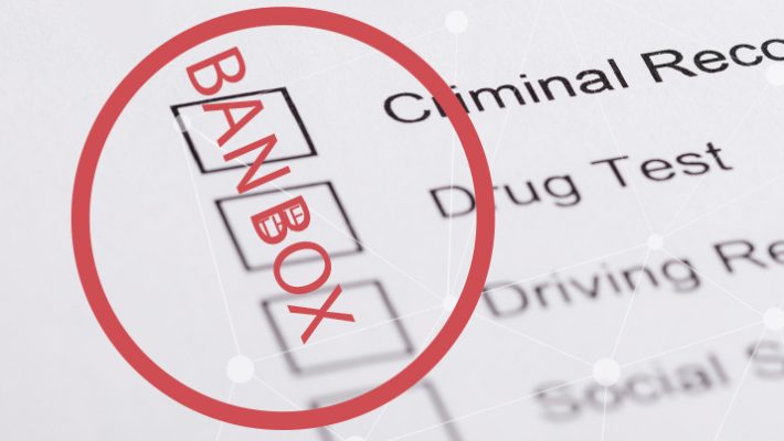 ‘Ban the Box’ – What You Need to Know